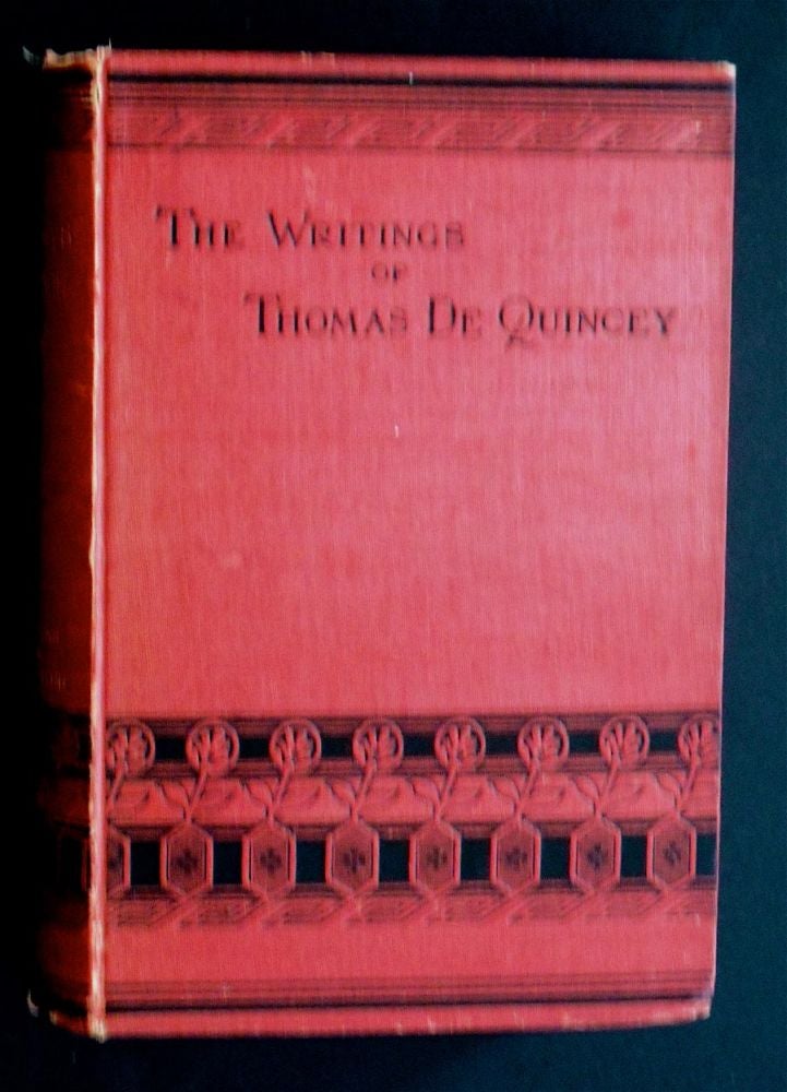 Item #1112 CONFESSIOINS OF AN ENGLISH OPIUM-EATER AND KINDRED PAPERS (VOLUME 1). THOMAS DE QUINCY.