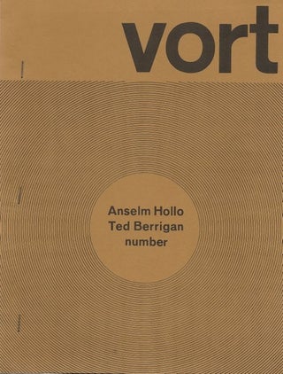 Item #1207 VORT - Volume 1, No. 2: Anselm Hollo±An Interview/Ted Berrigan-An Interview. Barry...