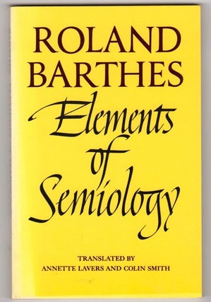 Item #1326 Elements of Semiology. Roland Barthes